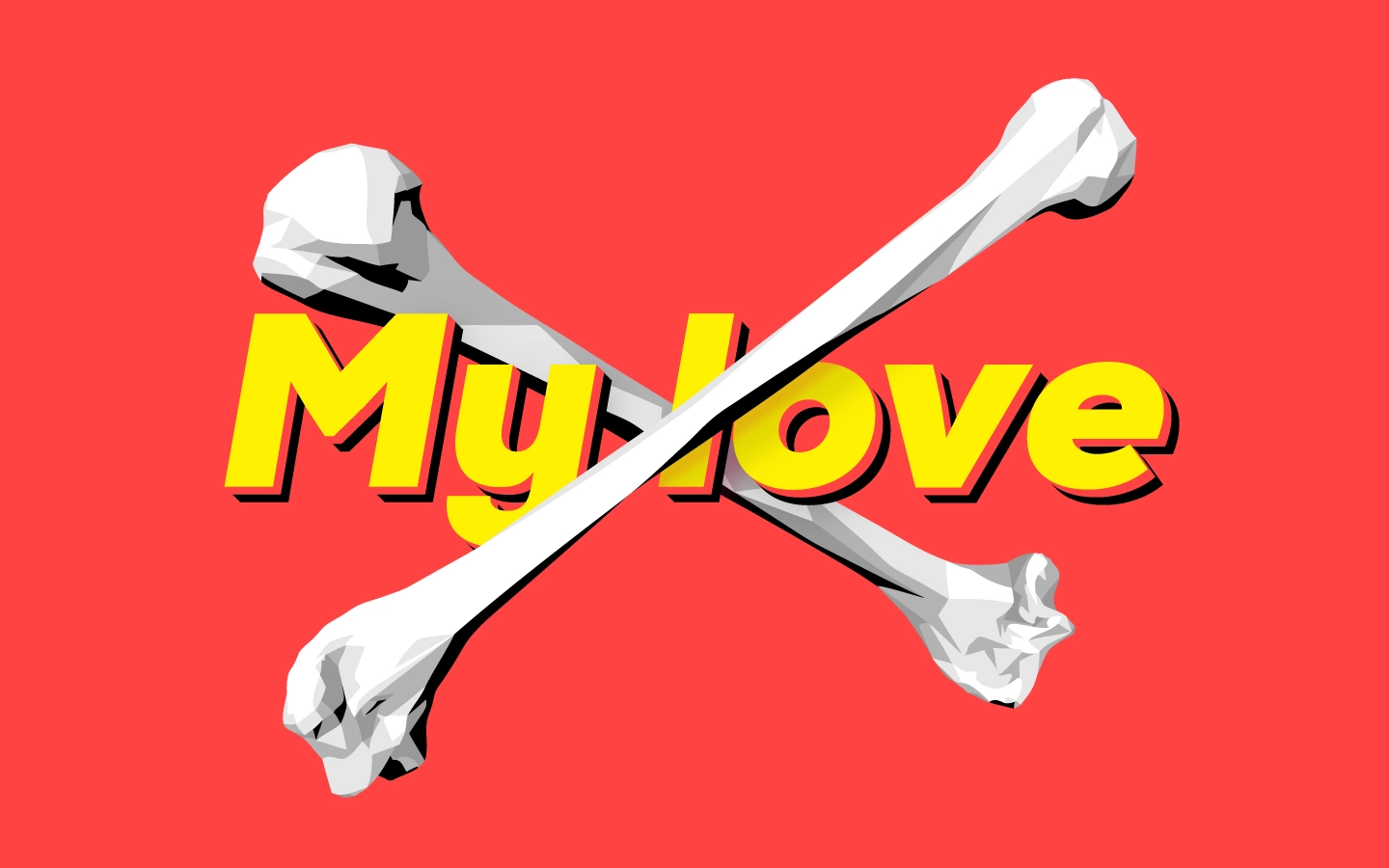 My love lettering with 2 bones